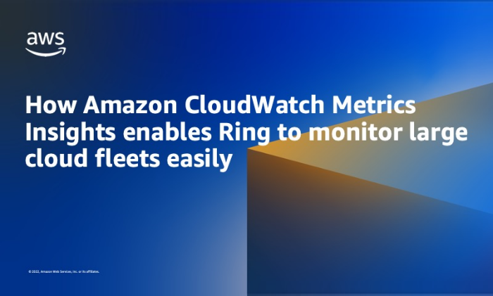 亚马逊云科技中国区域推出Amazon CloudWatch Metrics Insights